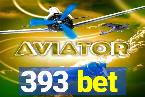 393 bet